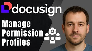 Docusign How To Manage Permission Profiles 2025 Admin Roles Access Control Tutorial