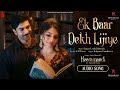 Ek Baar Dekh Lijiye | Audio Song | Sanjay Leela Bhansali | Kalpana Gandharva | Heeramandi | Netflix