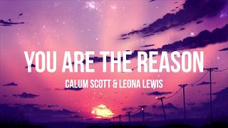 Download Lagu Calum ScottLeona Lewis You Are The Reason... MP3 Gratis