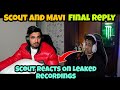 Scout And Mavi Final Reply ❤️| Scout Reacts on Leaked Recording 😯 #bgmi #mavi #s8ul #scout