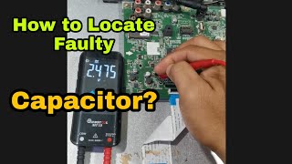 How to Locate Faulty Capacitor?|Troubleshooting Guide for Led Tv