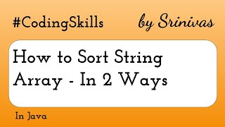 How to Sort String Array in Java | Coding Skills