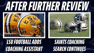 LSU Hires Special Teams Coach | New Orleans Saints Coaching Search Continues