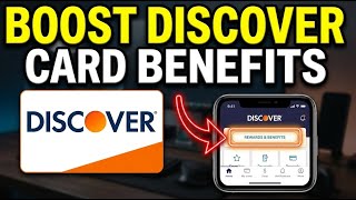How to Improve Your Credit Card Benefits with Discover - Easy Tutorial