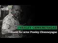 Tributes for actor Presley Chweneyagae