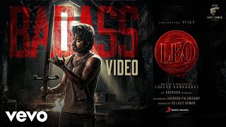 Leo - Badass  | Thalapathy Vijay | Anirudh Ravichander