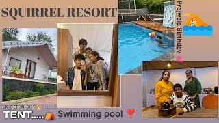 SQUIRREL RESORT + BIRTHDAY VLOG ❣️ The best place to visit in mansoon⛺🏊 At Post-Shinoli.Tal-Ambegaon