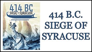 414 B.C. Siege of Syracuse (Worthington Games)