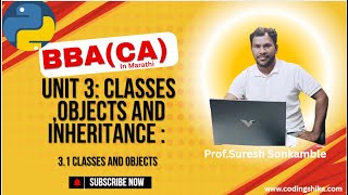 Python for BBA(CA) | Unit 3 - Classes, Objects & Inheritance in Python | TYBBA(CA) Sem V CBCS 2019