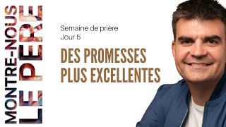 Des promesses plus excellentes. David Théry . Montre-nous le Père