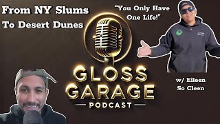 Desert Car Detailing Trooper - Gloss Garage Podcast Ep 9. So Cleen Eileen