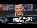 The Noite (27/11/14) - Entrevista com Eduardo Costa