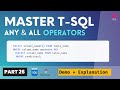26. Transact-SQL ANY ALL Operators | SQL Server Subqueries with ANY & ALL Operators