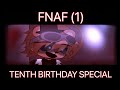 ❤️[] FNAF TENTH BIRTHDAY SPECIAL[] GACHA CLUB[] AUGUST EIGHTH[]❤️