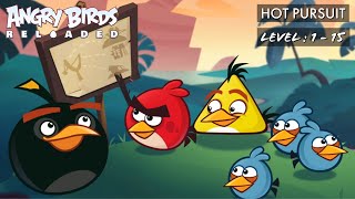 ANGRY BIRDS RELOADED | HOT PURSUIT | Level : 1 - 15 | Apple Arcade | iOS Gameplay Walkthrough