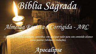 Português - Bíblia em áudio - Apocalipse (COMPLETO) - Almeida Revista e Corrigida (ARC)