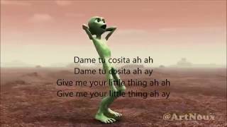 dame tu cosita lyrics translation (allien dance)