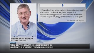 Tizenhét évvel ezelőtt, 2006  szeptember 17 én, szivárgott ki Gyurcsány Ferenc őszödi beszéde