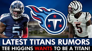 Titans Rumors: Tee Higgins Says He WANTS TO PLAY For The Titans? | Titans Free Agency Rumors