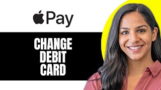 How To Change Debit Card For Apple Pay Cash Instant Transfer