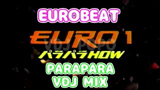 EURO 1 パラパラHOW VDJ MIX　2000年