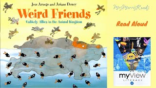 WEIRD FRIENDS UNLIKELY ALLIES IN THE ANIMAL KINGDOM MyView Literacy 3rd Grade Unit 2 Week 2