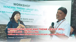 DOKUMENTASI RENCANA TINDAK LANJUT (RTL) UPSKILLING - RESKILLING