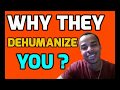 WHY PEOPLE DEHUMANIZE😢 YOU? + The Psychology of Indifference