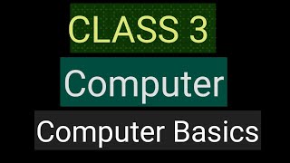 #studytime Class 3 computer/chapter 1/KV Syllabus / Computer basics/ fully solved