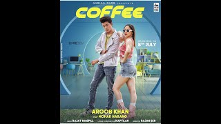 Cofffe Song - Offical Release Mohak Narang X Aroob Khan Official Lauch In Channel #Mohak
