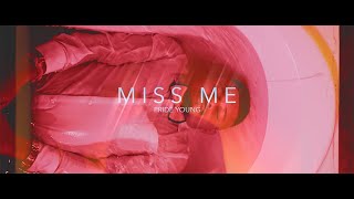 Pride Young - Miss Me | Official Music Video | 2021