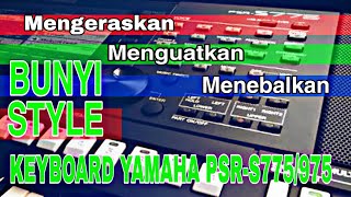 Cara Menguatkan, Mengeraskan atau Menebalkan Bunyi Style pada Keyboard Yamaha PSRS 775/975