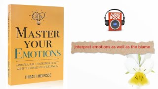 "Master Your Emotions" by Thibaut | audiobook + subtitles