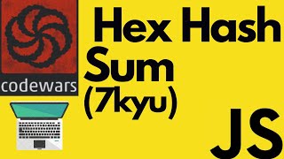 Hex Hash Sum | codewars 7kyu | Javascript