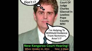 Lion News: Update 10-31-11 Kangaroo Court Hearing For Pope Co. Malicious Arrests!
