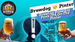 Brewdog 🤝 Pinter: Brewing Punk IPA On The Pinter, How To Brew On The Pinter 3 | Beer Club Ep 67