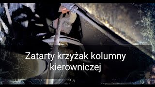 Zatarty krzyżak kolumny kierowniczej