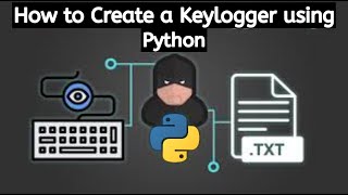 Create a Keylogger with Python | Python Keylogger