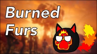 (About) The Burned Furs