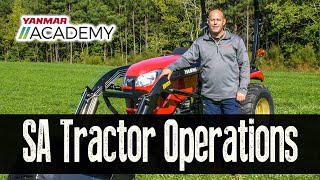 Yanmar Academy - SA Series tractor Operations