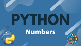 Python Tutorial Ep. 4 - Numbers | Integers and Floats