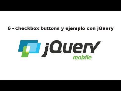 Curso de jQuery Mobile 6 - checkbox buttons y ejemplo con jQuery Curso de jQuery Mobile 6 - checkbox buttons y ejemplo con jQuery