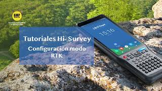 Tutorial Software Hi target Hi Survey - Configuración modo RTK