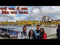 મમ્મી પપ્પાને London Eyeની સફર કરાવી | life's Best Journey with Mom Dad | LondonEye Tour with Family