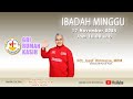 GBI RUMAH KASIH - Ibadah Minggu 17 November 2024 | Jam 16.00 wib