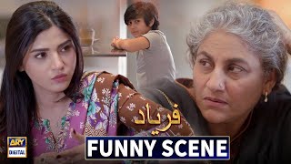Niwalay Gin Rahay Ho Meray - Funny Scene - Faryaad - ARY Digital Drama