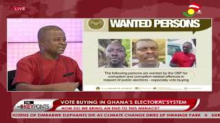 #TheKeyPoints: Vote Buying in Ghana's Electoral System - How do we bring an end to this menace?