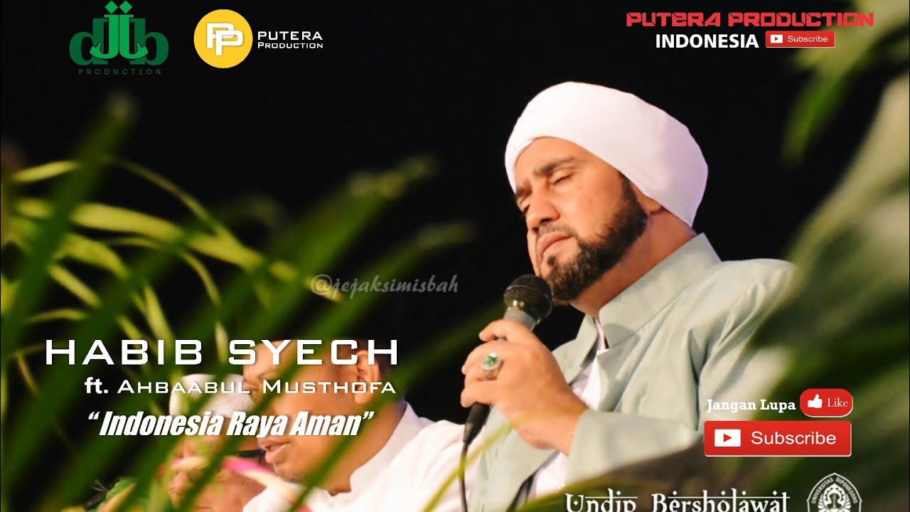 Indonesia Raya Aman - Habib Syech Ft Ahbabul Musthofa - Undip ...