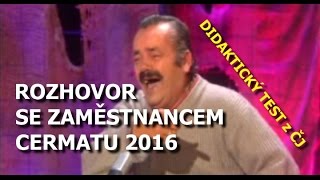 Rozhovor se zaměstnancem CERMATu 2016 - Maturita 2016, ČJ