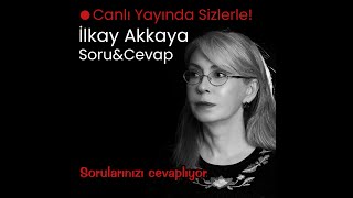 İlkay Akkaya Sorularınızı Cevaplıyor !  Soru \u0026 Cevap